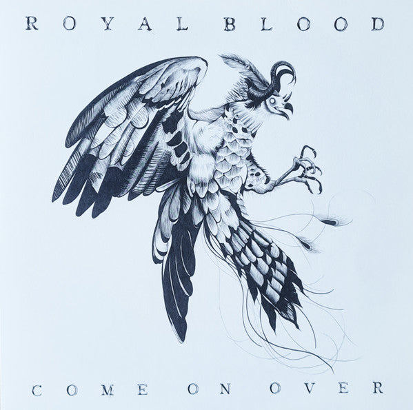 Royal Blood (6) : Come On Over (7", Single)