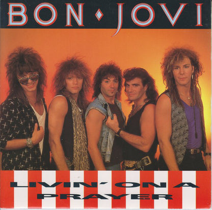 Bon Jovi : Livin' On A Prayer (7", Single, Pap)