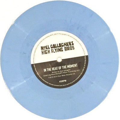 Noel Gallagher's High Flying Birds : In The Heat Of The Moment (7", Single, Ltd, Blu)