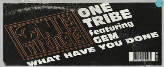 One Tribe (2) : What Have You Done (12")