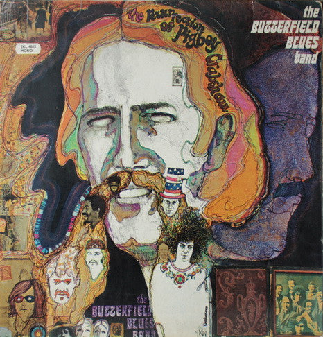The Butterfield Blues Band* : The Resurrection Of Pigboy Crabshaw (LP, Album, Mono)