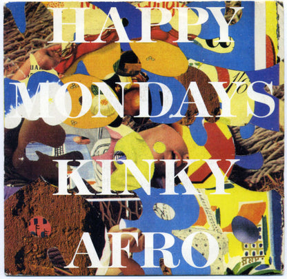 Happy Mondays : Kinky Afro (7", Single, Pap)