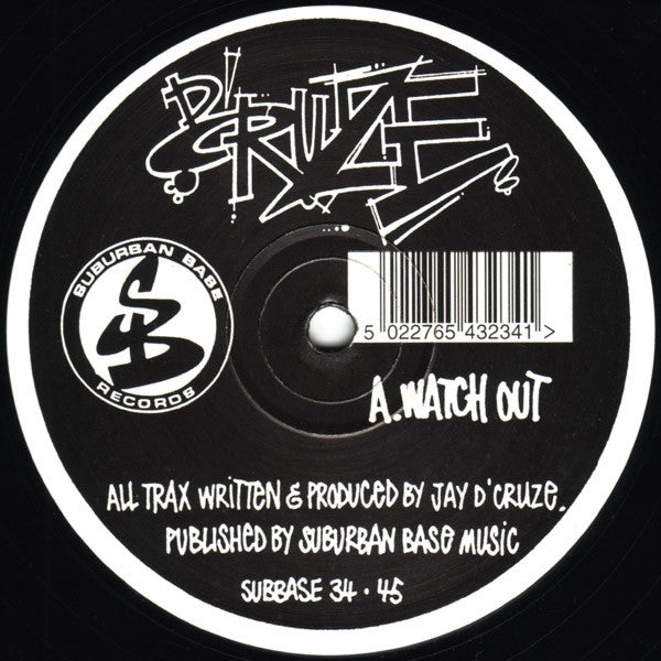 D'Cruze : Watch Out (12")