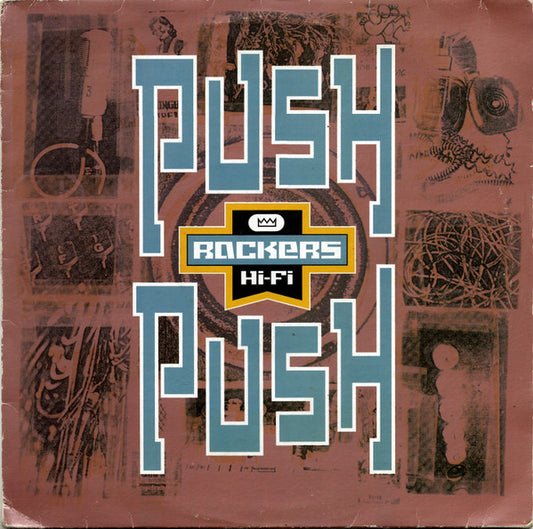 Rockers Hi-Fi : Push Push (12", Single)