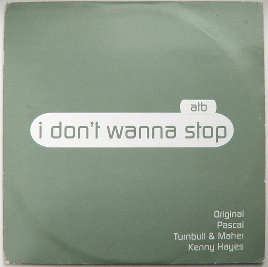 ATB : I Don't Wanna Stop (2x12", Promo)