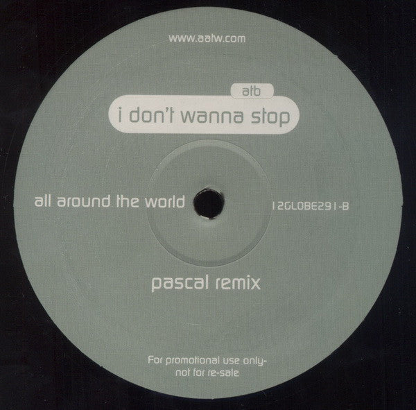 ATB : I Don't Wanna Stop (2x12", Promo)