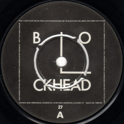 Ian Dury & The Blockheads* : What A Waste! (7", Single, 27 )