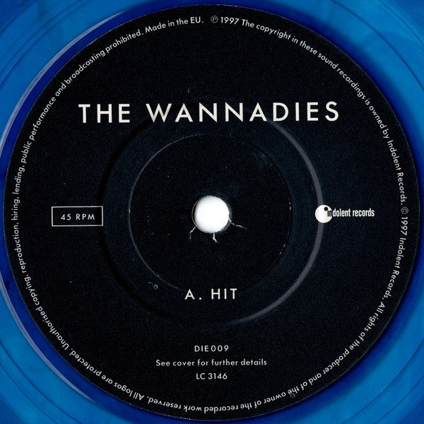 The Wannadies : Hit (7", Single, Ltd, Num, Blu)