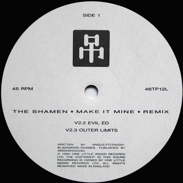 The Shamen : Make It Mine (Remix) (12", Single)