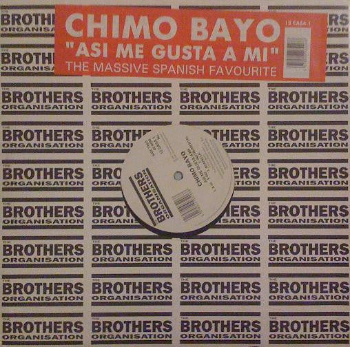 Chimo Bayo : Asi Me Gusta A Mi (12")