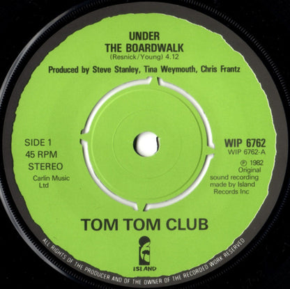 Tom Tom Club : Under The Boardwalk (7", Single)