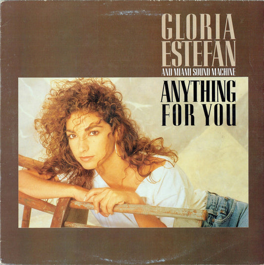 Gloria Estefan And Miami Sound Machine* : Anything For You (LP, Album)