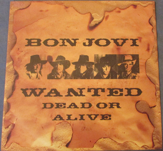 Bon Jovi : Wanted Dead Or Alive (12", Single)