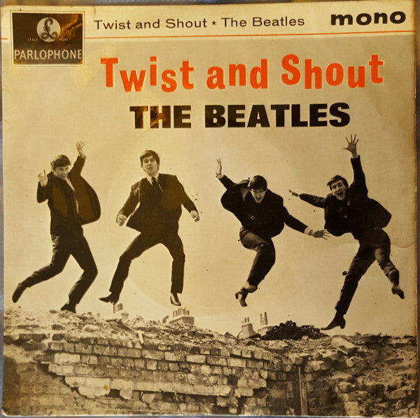 The Beatles : Twist And Shout (7", EP, Mono, RP, Fir)
