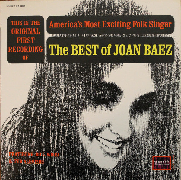 Joan Baez Featuring Bill Wood (5) & Ted Alevizos : The Best Of Joan Baez (LP, Album, RE)