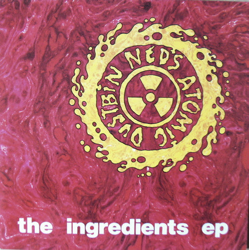 Ned's Atomic Dustbin : The Ingredients EP (12", EP)