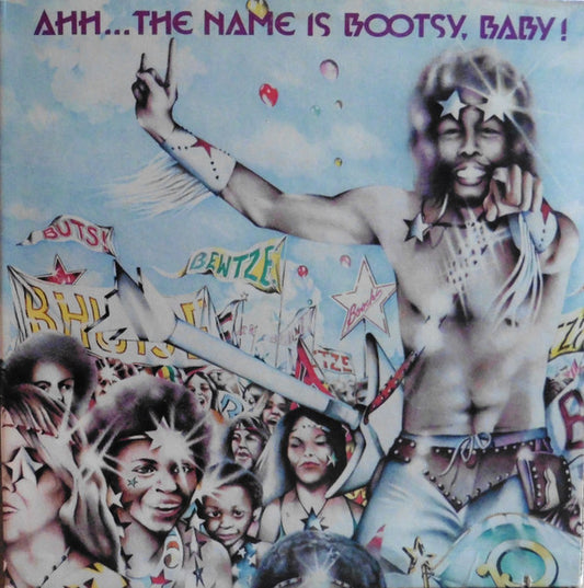 Bootsy's Rubber Band : Ahh...The Name Is Bootsy, Baby! (LP, Album, Win)