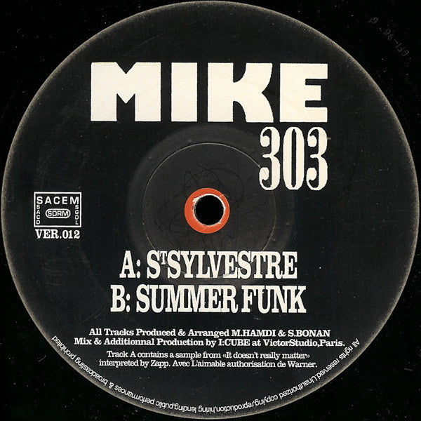 Mike 303 : St Sylvestre (12")