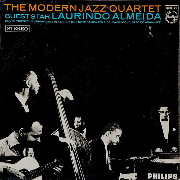 The Modern Jazz Quartet Guest Star: Laurindo Almeida : The Modern Jazz Quartet Guest Star: Laurindo Almeida (LP, Album)