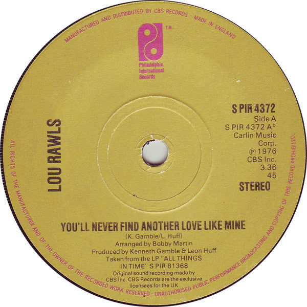 Lou Rawls : You'll Never Find Another Love Like Mine (7", Single)