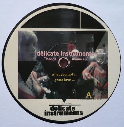 Delicate Instruments : Badge Of Shame EP (12", EP)