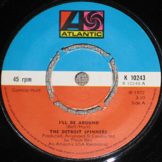 Spinners : I'll Be Around / How Could I Let You Get Away (7", Single, 4 p)