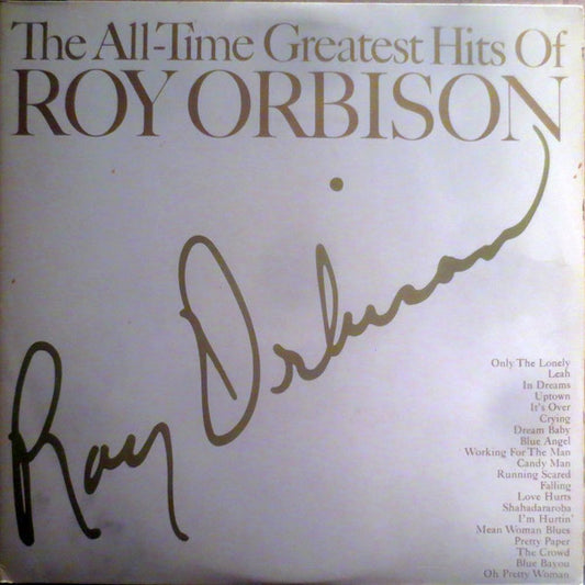 Roy Orbison : The All Time Greatest Hits Of Roy Orbison (2xLP, Album, Comp)