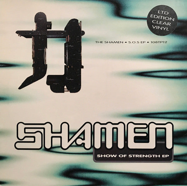 The Shamen : Show Of Strength EP (12", EP, Ltd, Cle)