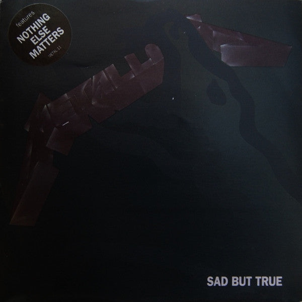 Metallica : Sad But True (7", Single, Pap)