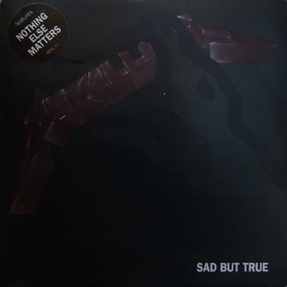 Metallica : Sad But True (7", Single, Pap)