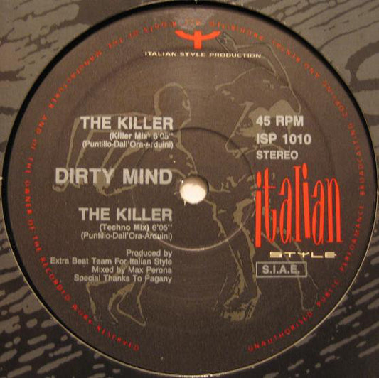 Dirty Mind : The Killer (12")