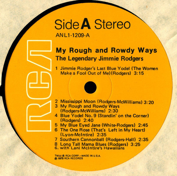 Jimmie Rodgers : My Rough And Rowdy Ways--The Legendary Jimmie Rodgers (LP)