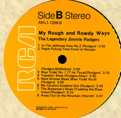 Jimmie Rodgers : My Rough And Rowdy Ways--The Legendary Jimmie Rodgers (LP)