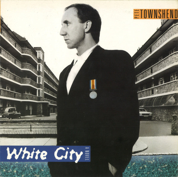 Pete Townshend : White City (A Novel) (LP, Album)