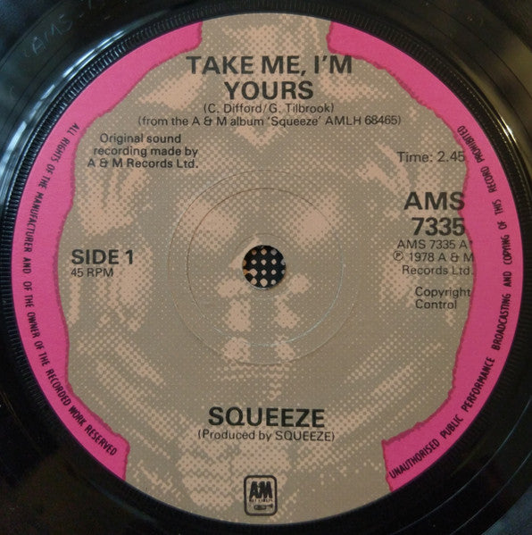 Squeeze (2) : Take Me I'm Yours (7", Single, Sol)
