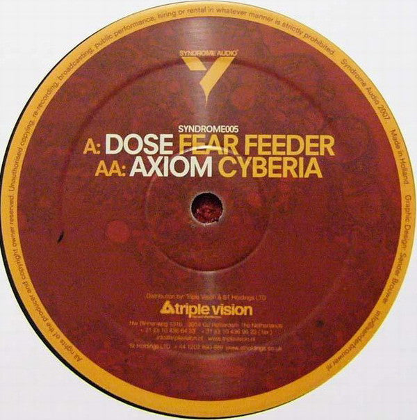 Dose (5) / Axiom (7) : Fear Feeder / Cyberia (12")