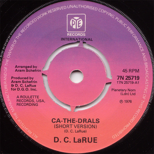 D. C. LaRue* : Ca-The-Drals (7", Single)