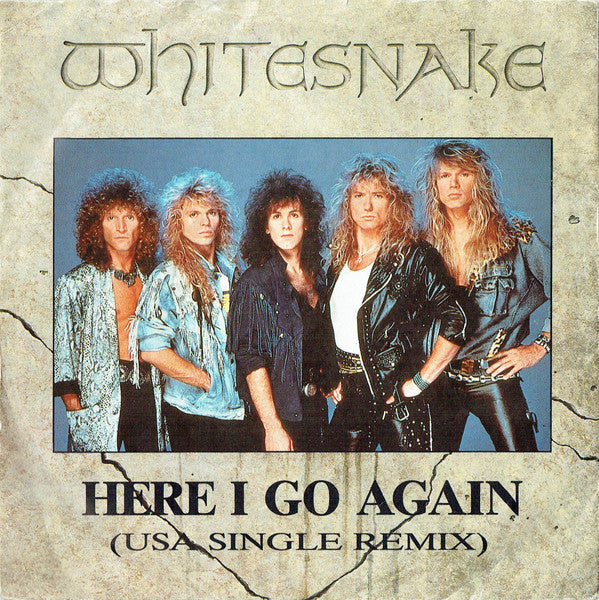 Whitesnake : Here I Go Again (USA Single Remix) (7", Single, Inj)