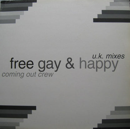 The Coming Out Crew : Free, Gay & Happy (12", Single)