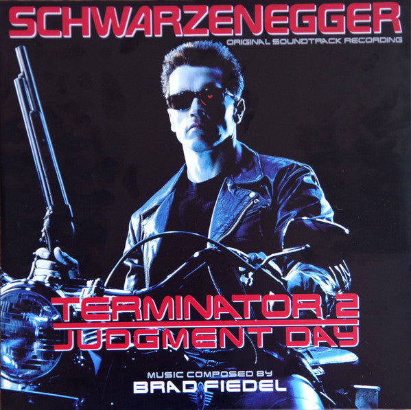 Brad Fiedel : Terminator 2: Judgment Day (Original Soundtrack Recording) (2xLP, Album, RE, RM)