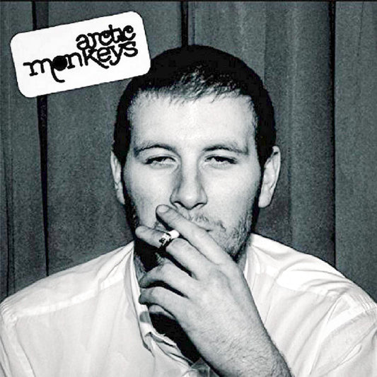 Arctic Monkeys - Whatever People Say I Am That’s What I’m Not