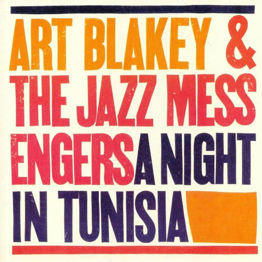 Art Blakey & The Jazz Messengers - A Night in Tunisia