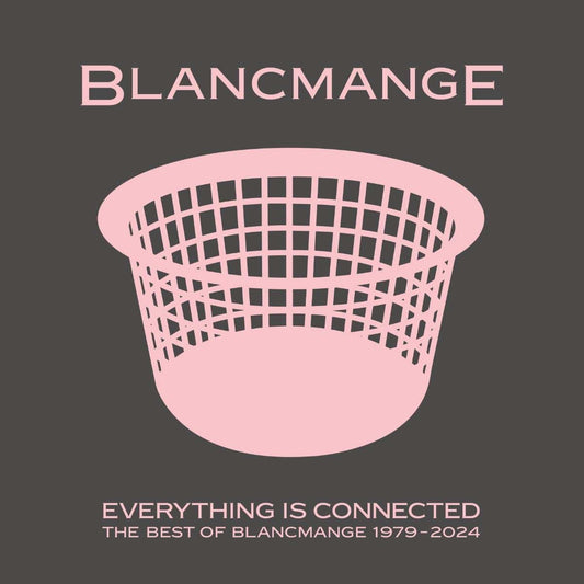 Blancmange - Everything is Connected