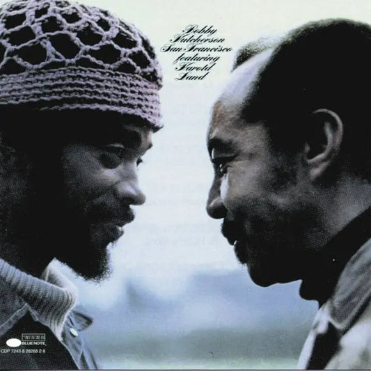 Bobby Hutcherson & Harold Land - San Francisco