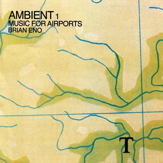 Brian Eno - Ambient 1: Music For Airports