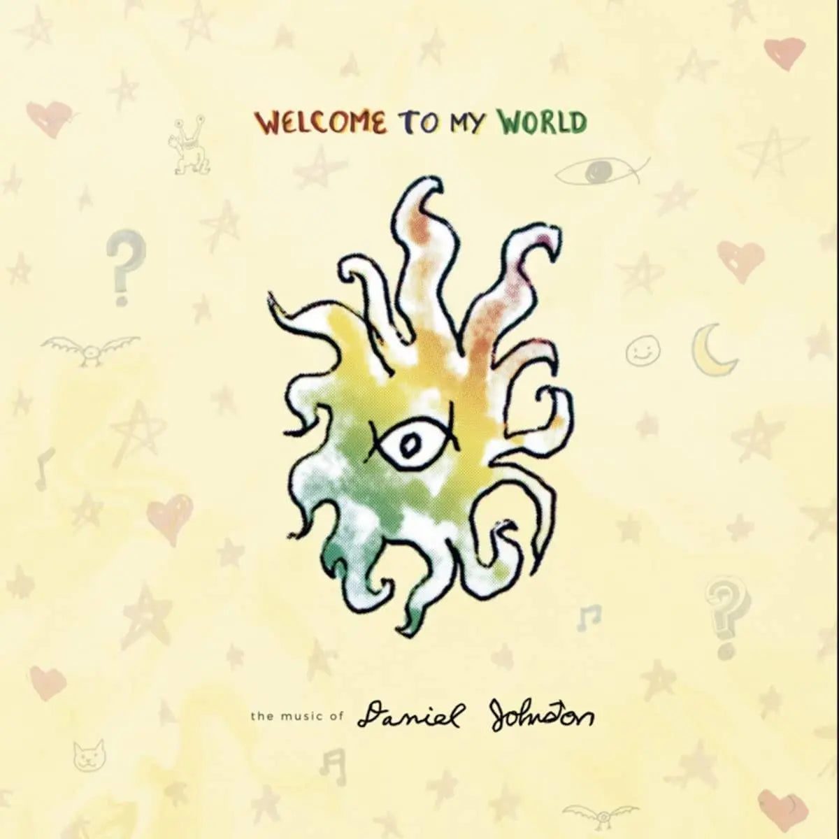 Daniel Johnston - Welcome to My World