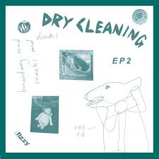 Dry Cleaning - Boundary Road Snacks and Drinks + Sweet Prince