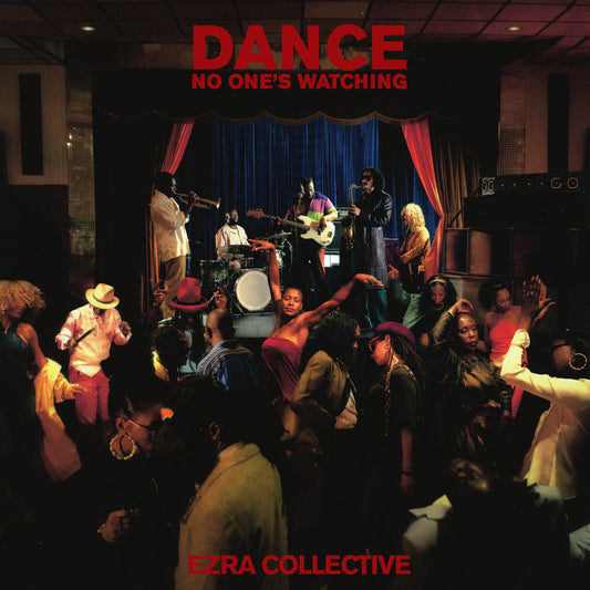 Ezra Collective - Dance, No Ones Watching