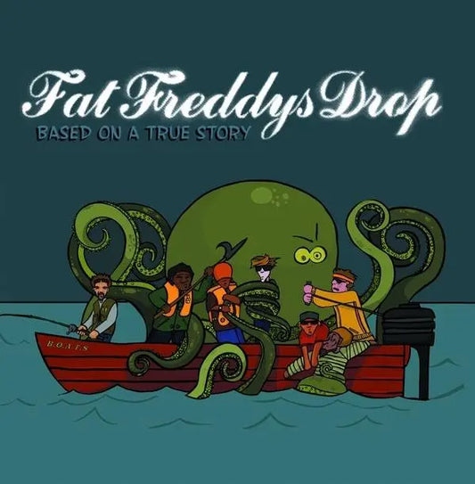 Fat Freddy's Drop – Based On A True Story