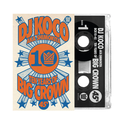 DJ Koco aka Shimokita - 10 Years of Big Crown 45s
